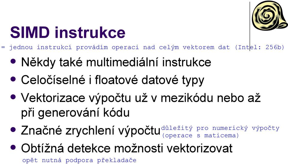 výpočtu už v mezikódu nebo až při generování kódu