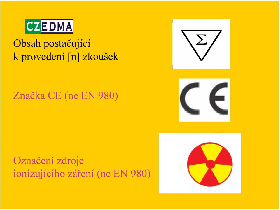 Značka CE (ne EN 980)