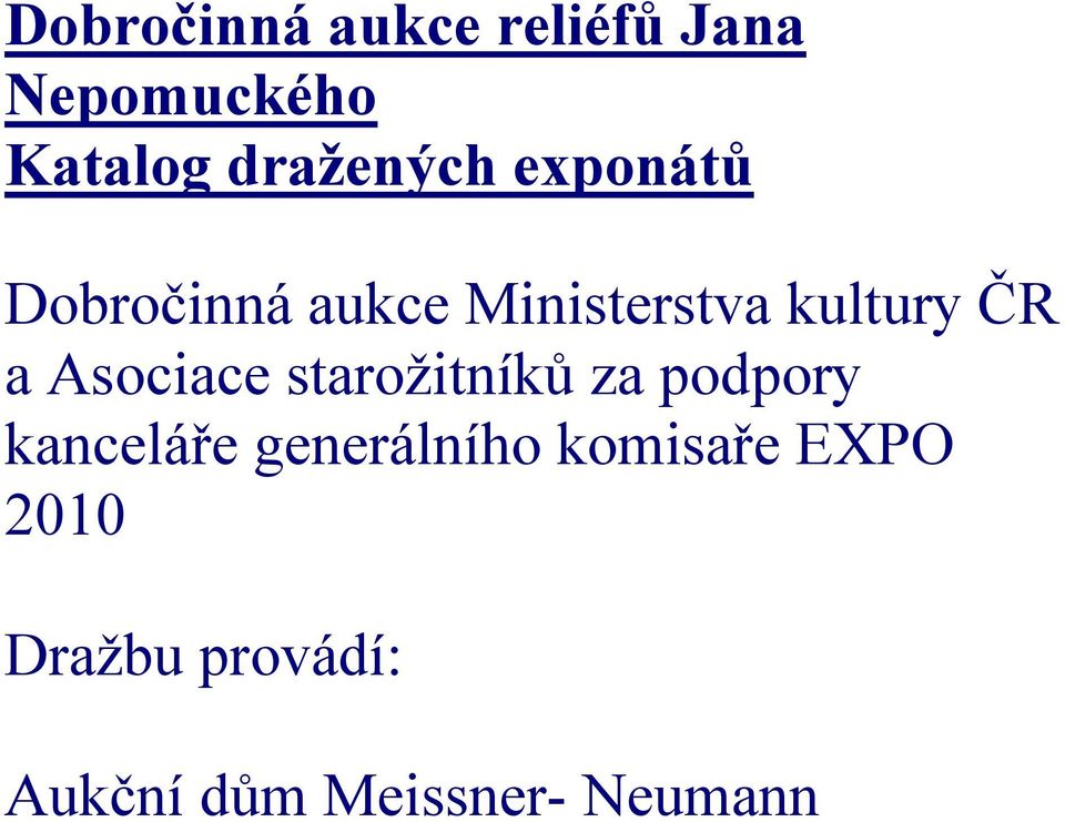 ČR a Asociace starožitníků za podpory kanceláře