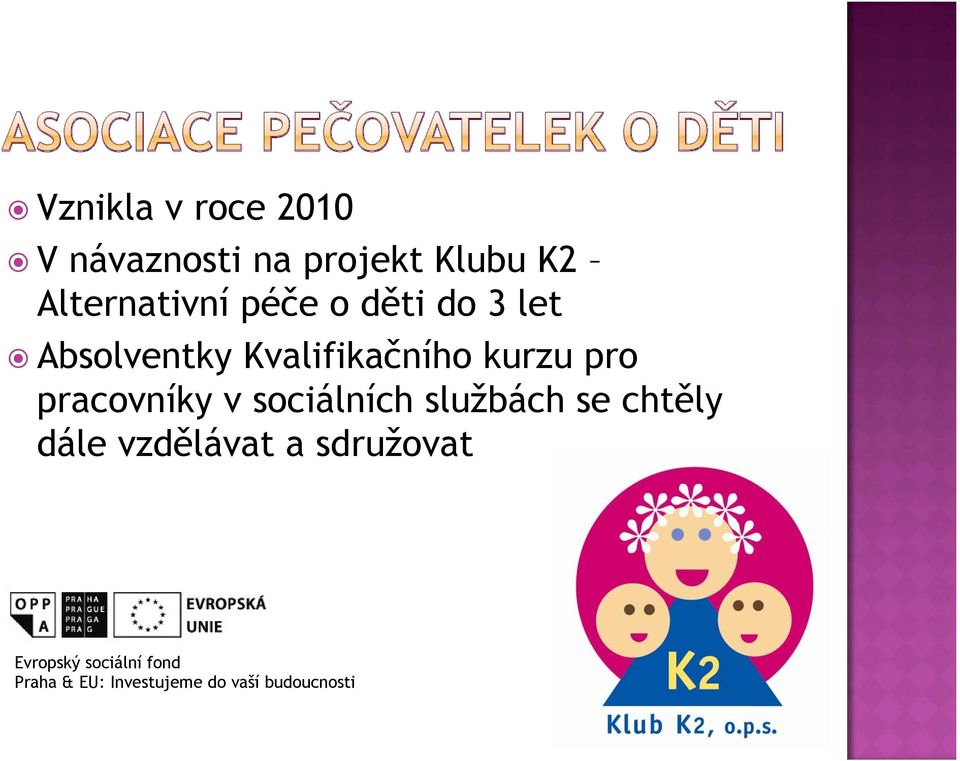 kurzu pro pracovníky v sociálních službách se chtěly dále