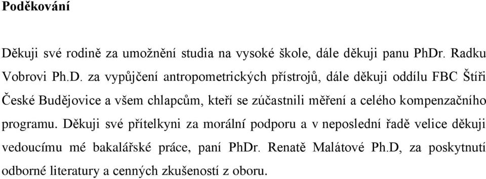 . Radku Vobrovi Ph.D.
