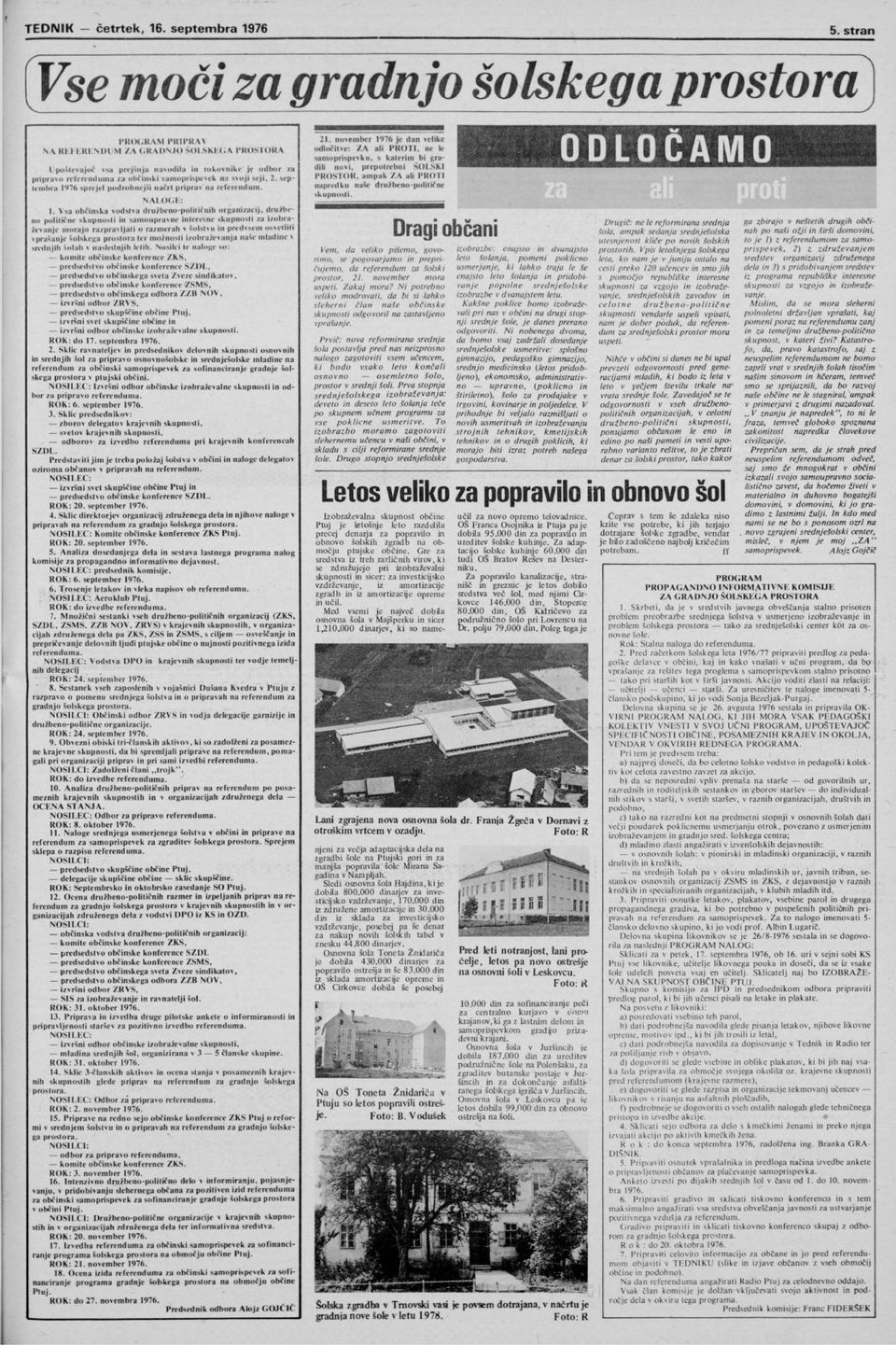 septembra 1976 sprejel podrobnejši načrt priprav na referendum. NAl.CK.K: 1.