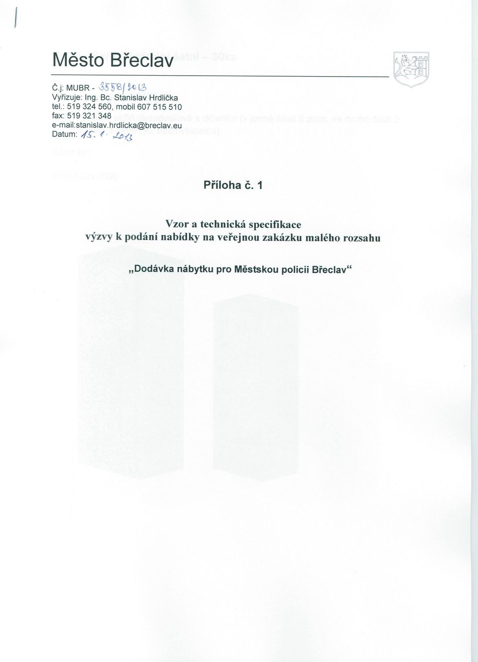 hrdlicka@breclav.eu Datum: /. r. / Příloha č.