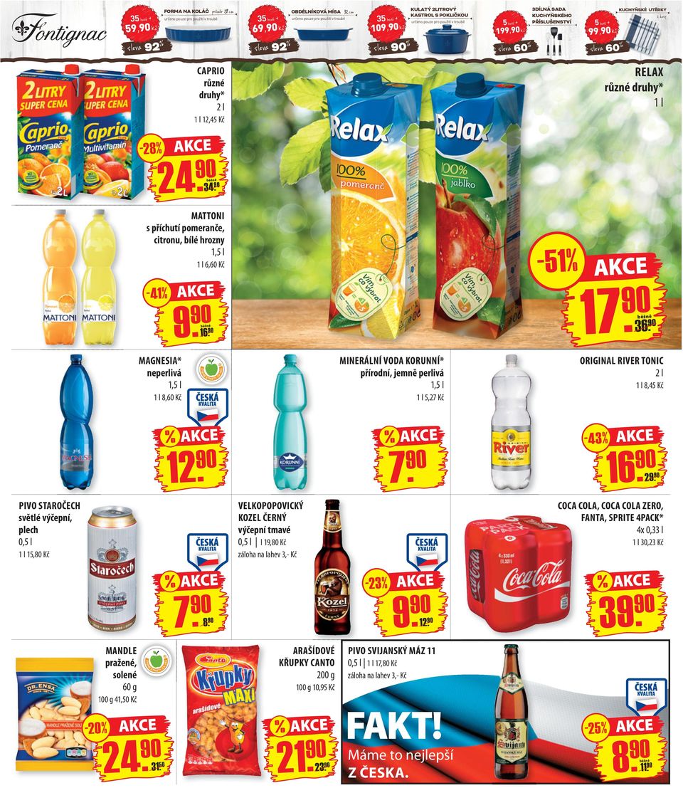 1l 1 l 12,45 Kč -28% 24. 9340. MATTONI s příchutí pomeranče, citronu, bílé hrozny 1,5 l - 51% 1 l 6,60 Kč 9160.