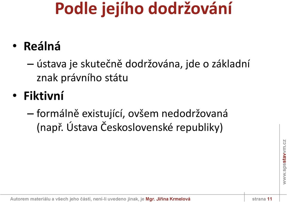 nedodržovaná (např.