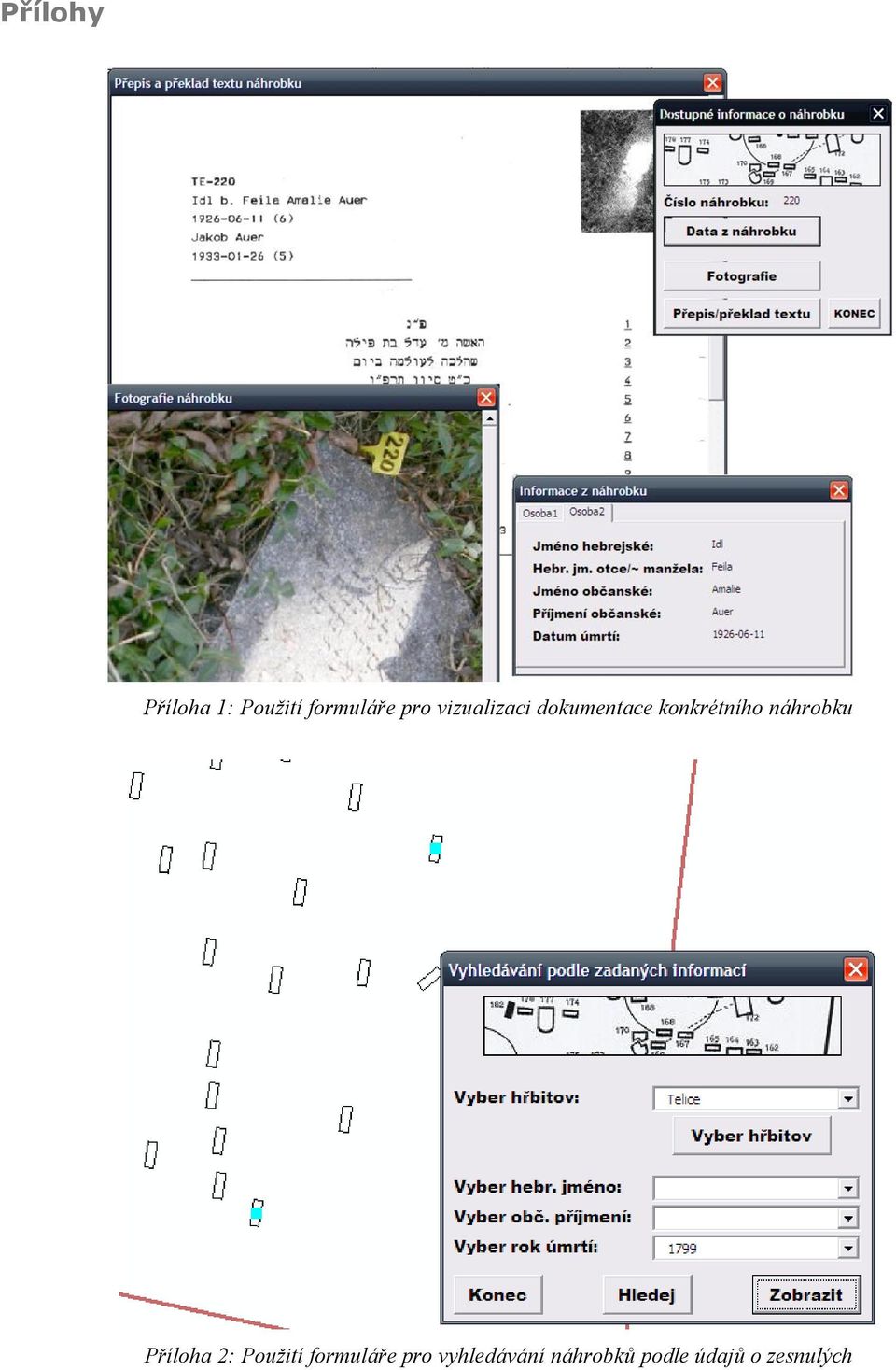 náhrobku Příloha 2: Použití formuláře