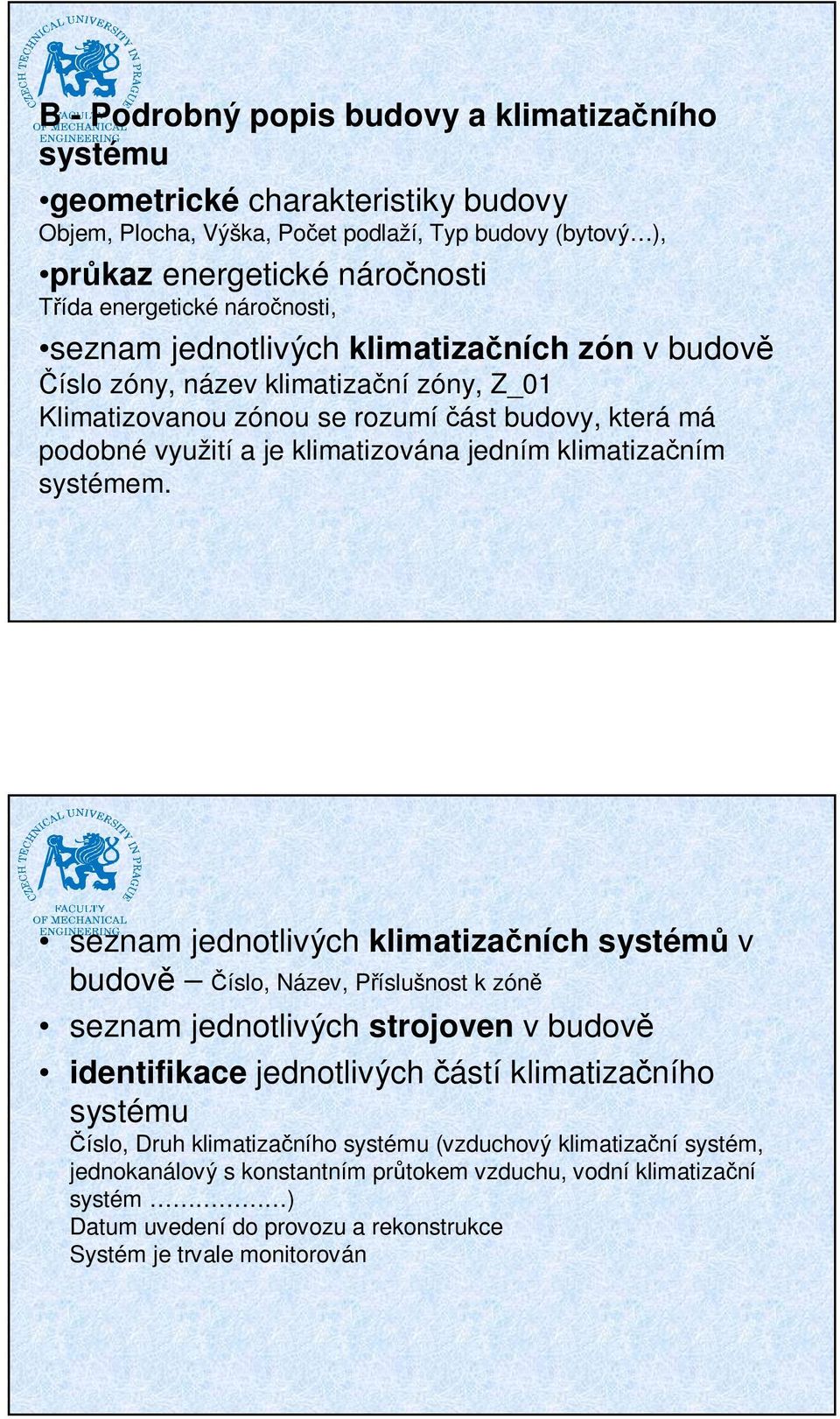 klimatizaním systémem.