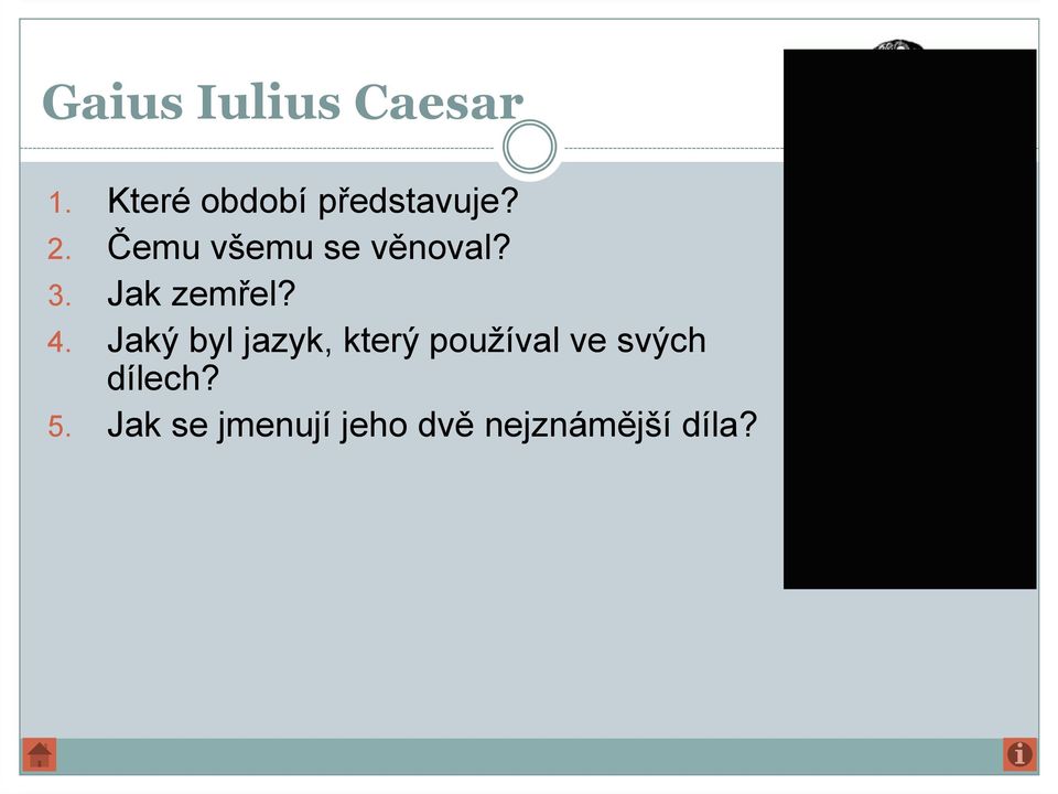 Čemu všemu se věnoval? 3. Jak zemřel? 4.