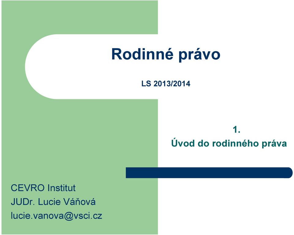 CEVRO Institut JUDr.