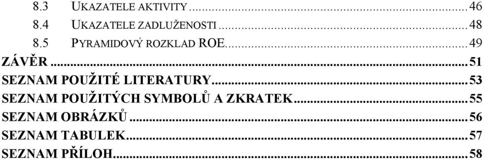 ..51 SEZNAM POUŽITÉ LITERATURY.