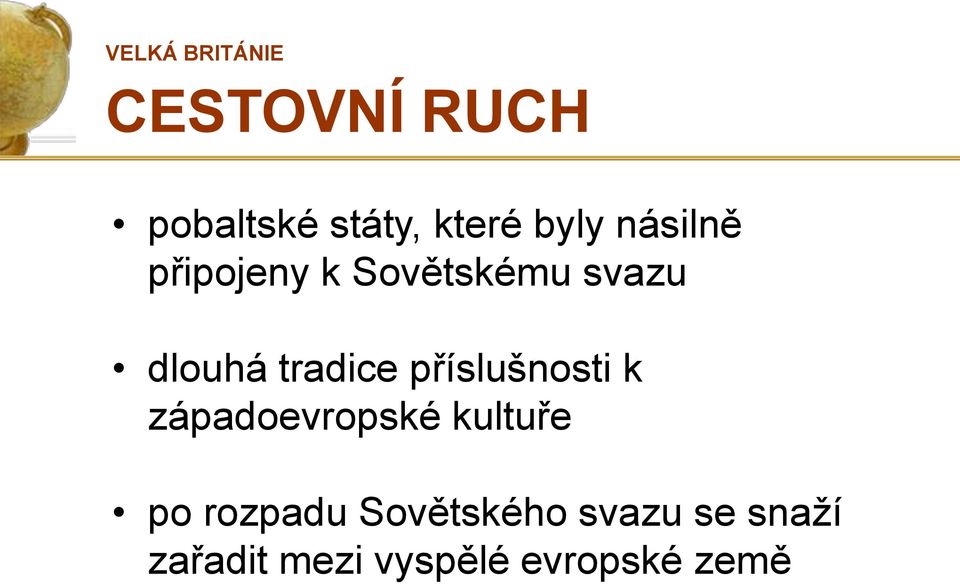 tradice příslušnosti k západoevropské kultuře po