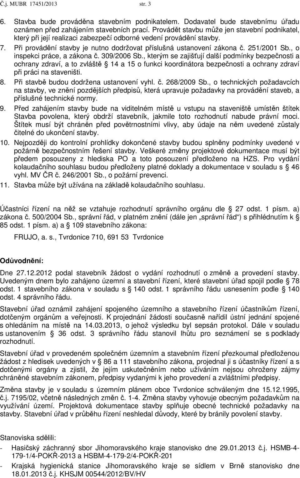 , o inspekci práce, a zákona č. 309/2006 Sb.