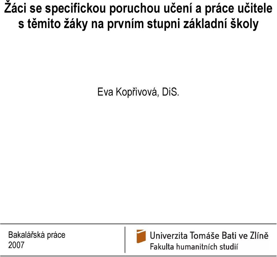 prvním stupni základní školy Eva