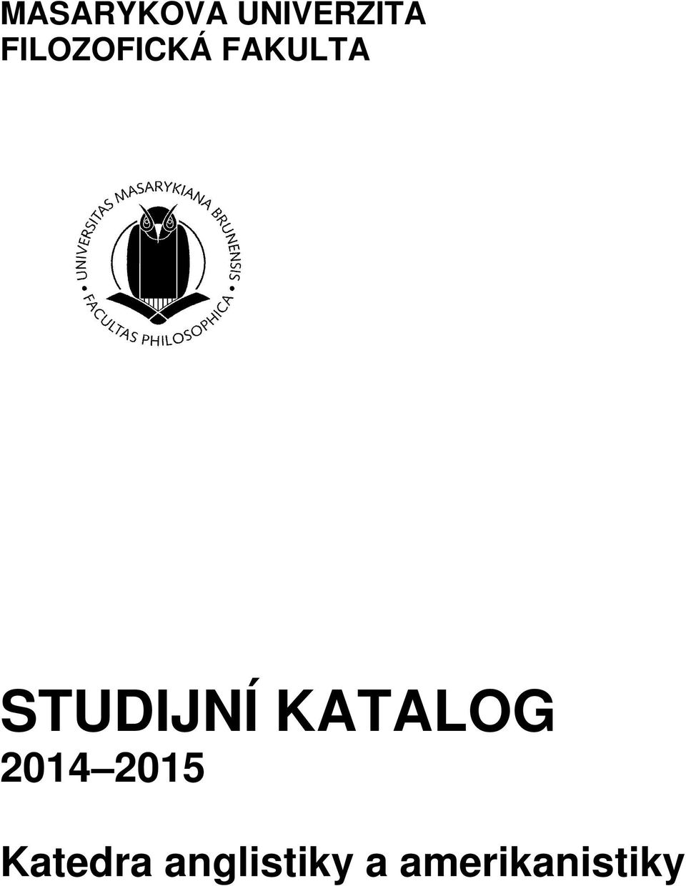 STUDIJNÍ KATALOG 2014