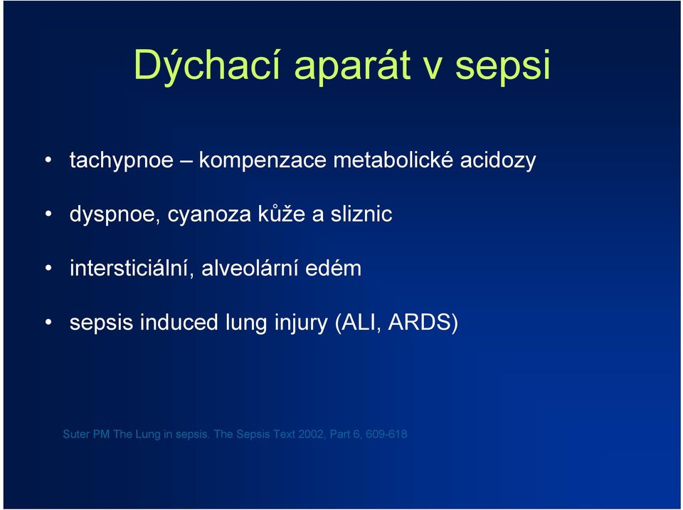 alveolární edém sepsis induced lung injury (ALI, ARDS)