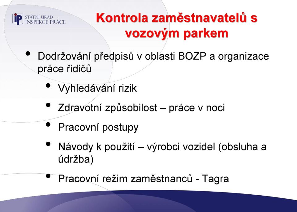 Zdravotní způsobilost práce v noci Pracovní postupy Návody k