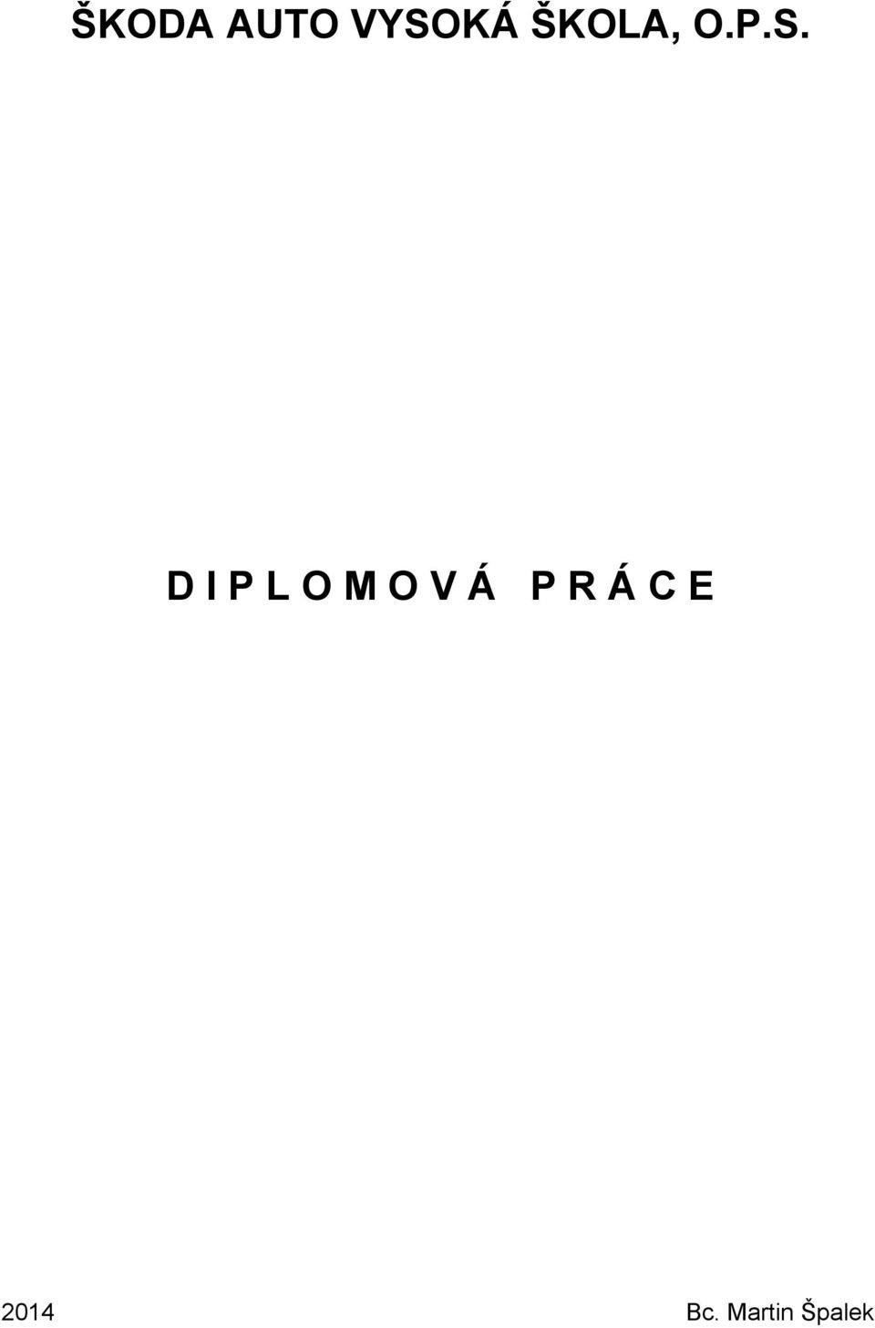 D I P L O M O V Á P