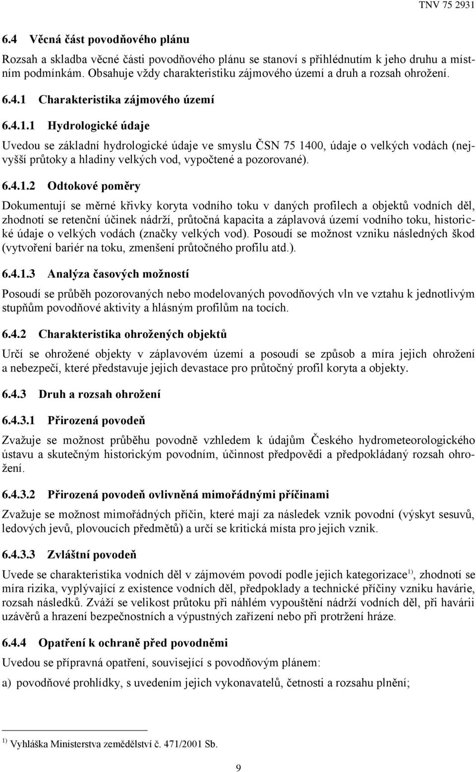 Charakteristika zájmového území 6.4.1.