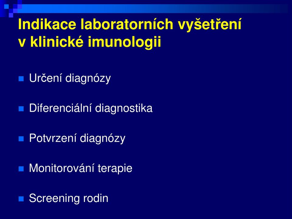 Diferenciální diagnostika Potvrzení