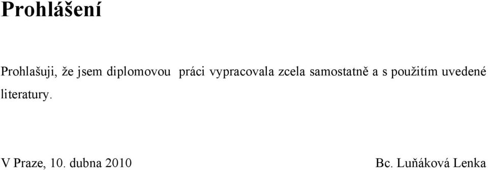 samostatně a s použitím uvedené