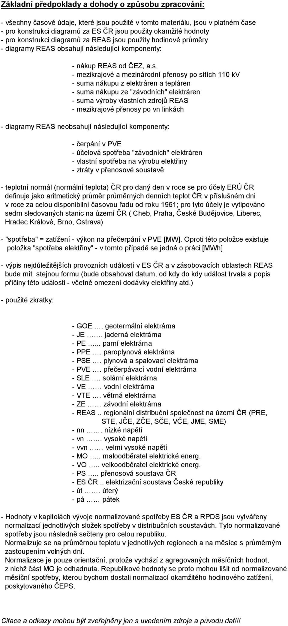 rukci diagramů za REAS jso