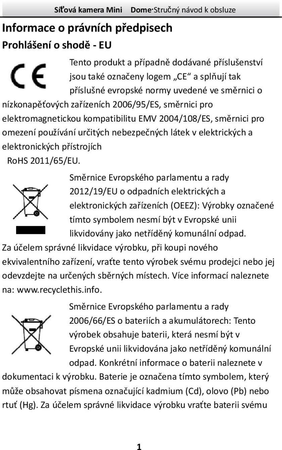 přístrojích RoHS 2011/65/EU.