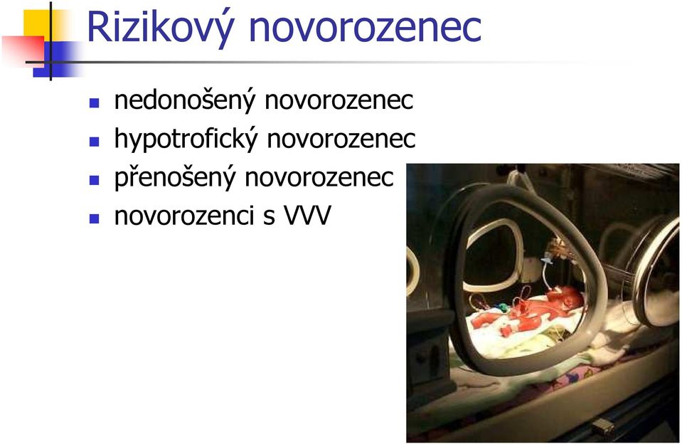 hypotrofický novorozenec