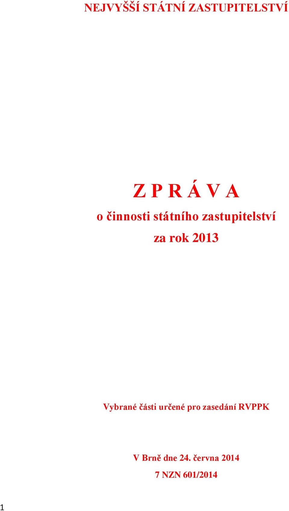 2013 Vybrané části určené pro zasedání