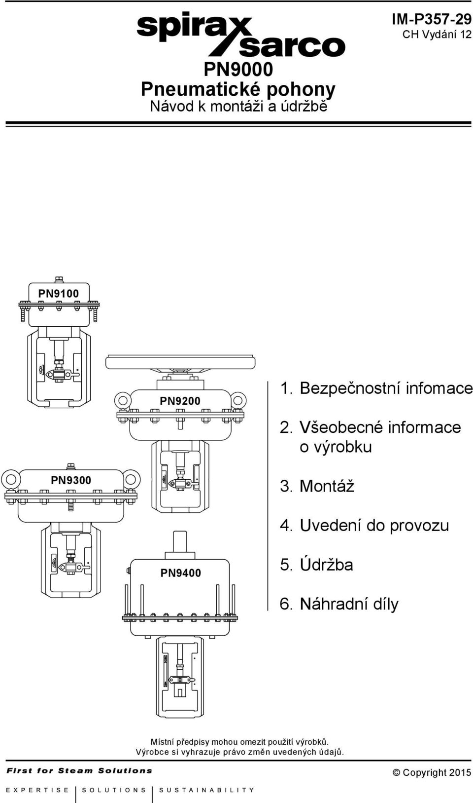 Uvedení do provozu PN9400 5. Údržba 6.