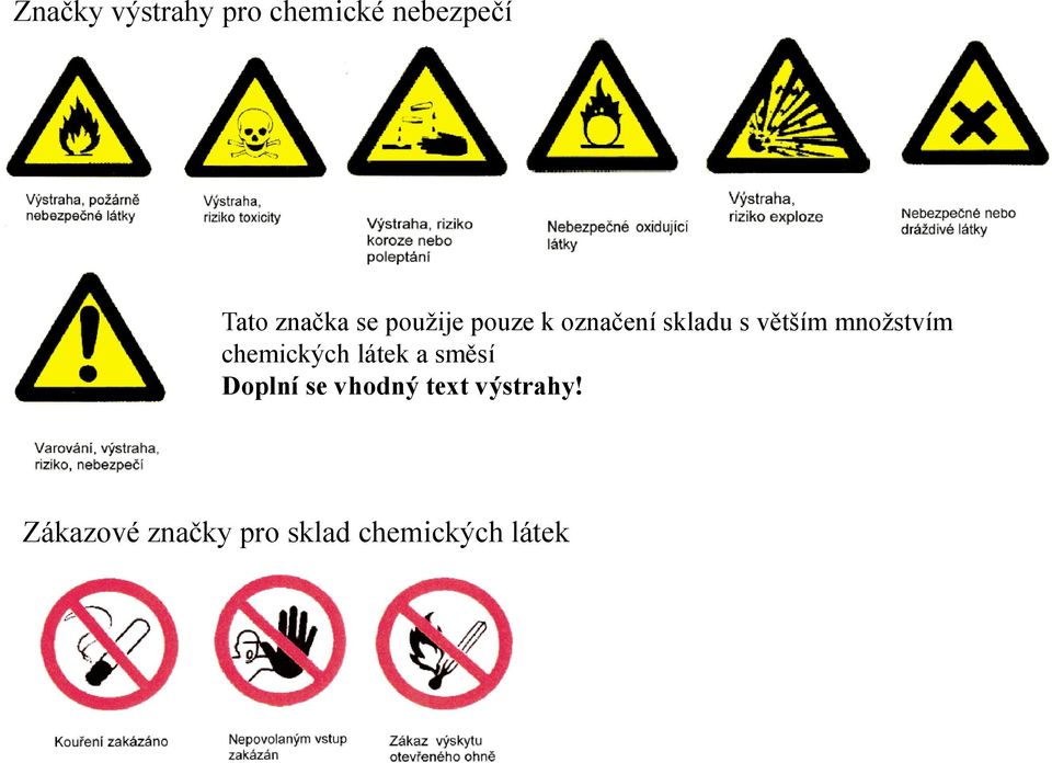 množstvím chemických látek a směsí Doplní se