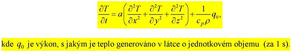 jakým je teplo generováno v