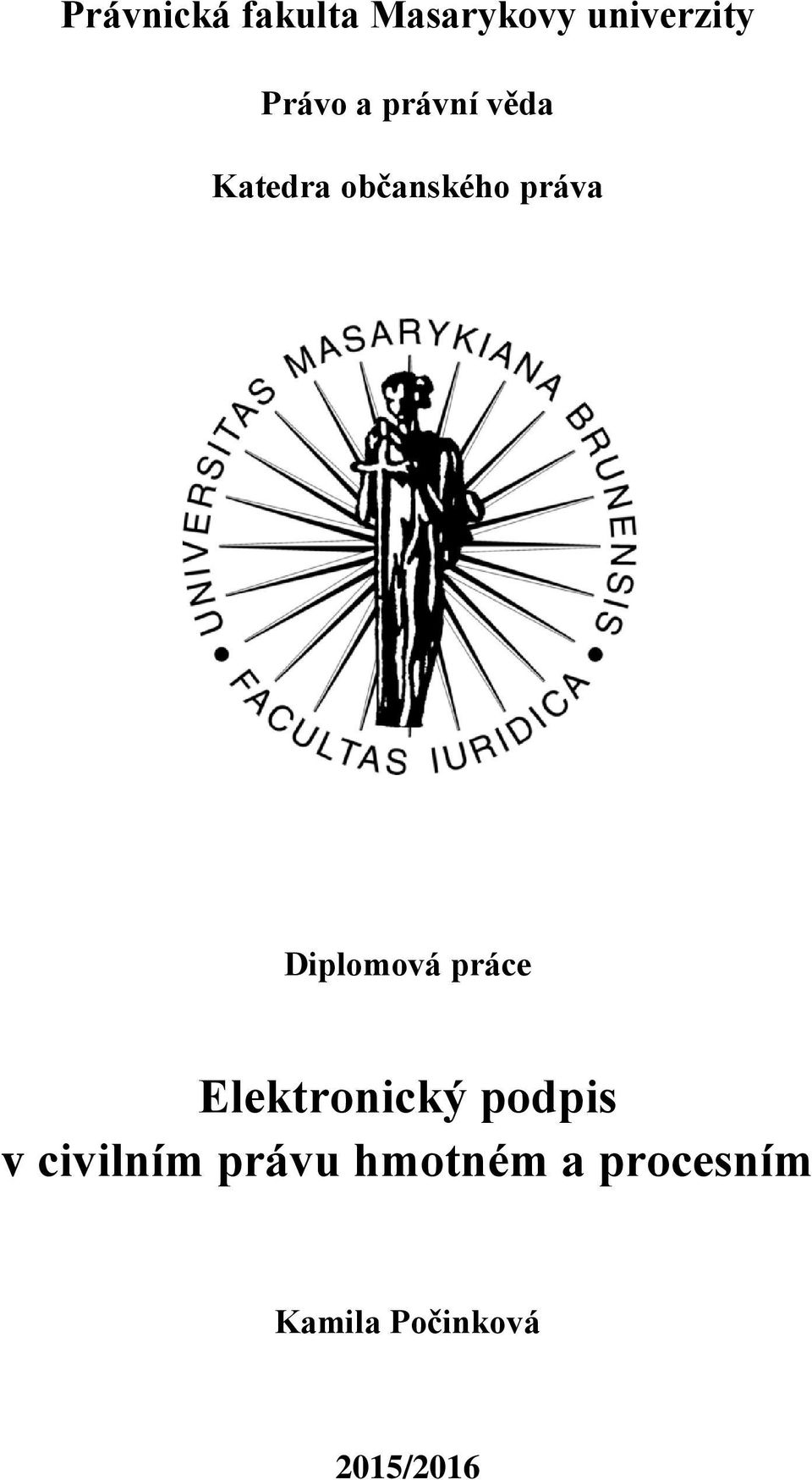 Diplomová práce Elektronický podpis v