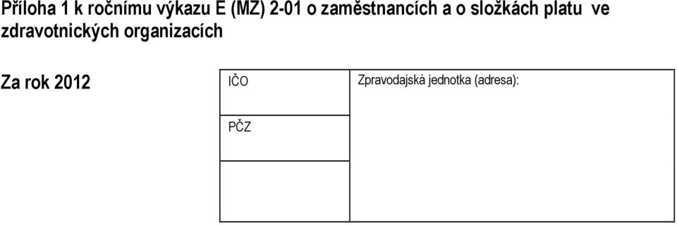 zdravotnických organizacích Za rok