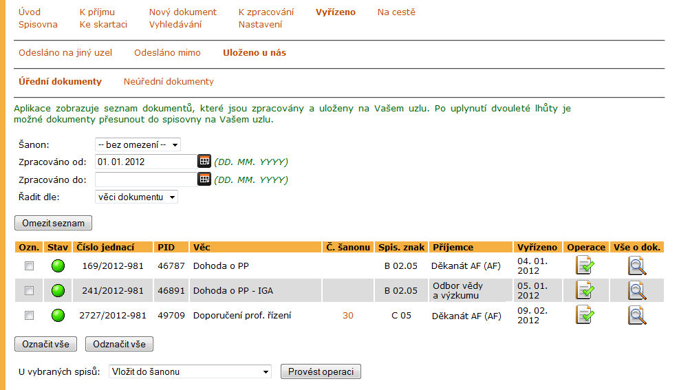 Obrázek 18 Odesláno mimo univerzitu Obrázek 19 Dokumenty vyřízené a uložené u nás a Neúřední dokumenty, ve kterých jsou zobrazovány dokumenty podle toho, zda byly označeny za úřední, resp. neúřední.