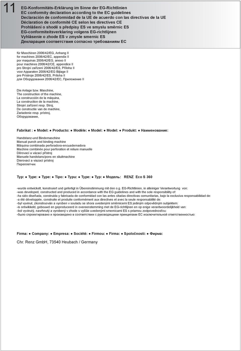 согласно требованиям C für Maschinen 2006/42/G, Anhang II for machines 2006/42/C, appendix II por maquinas 2006/42/G, anexo II pour machines 2006/42/C, appendice II pro Strojní zařízení 2006/42/S,