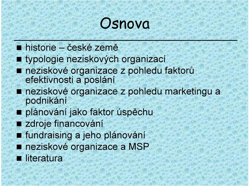 z pohledu marketingu a podnikání plánování jako faktor úspěchu zdroje