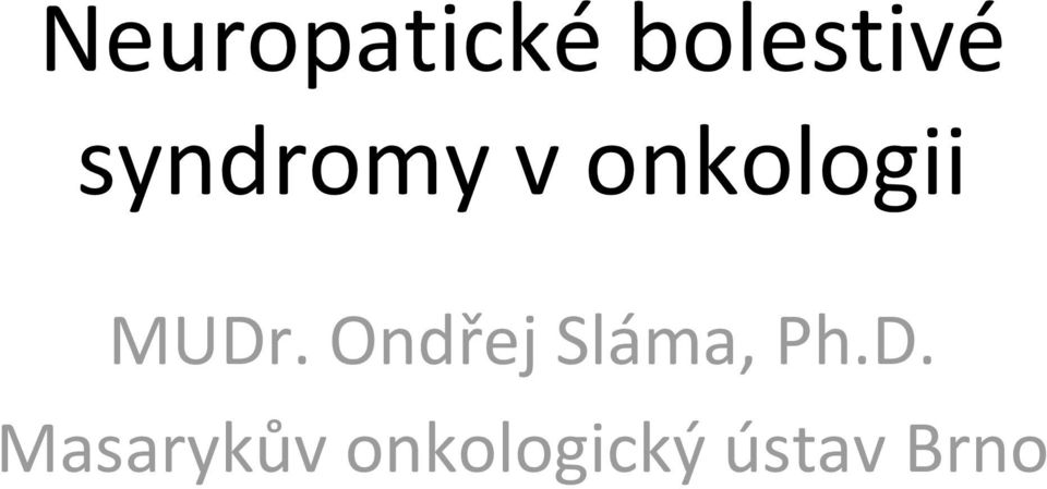 Ondřej Sláma, Ph.D.