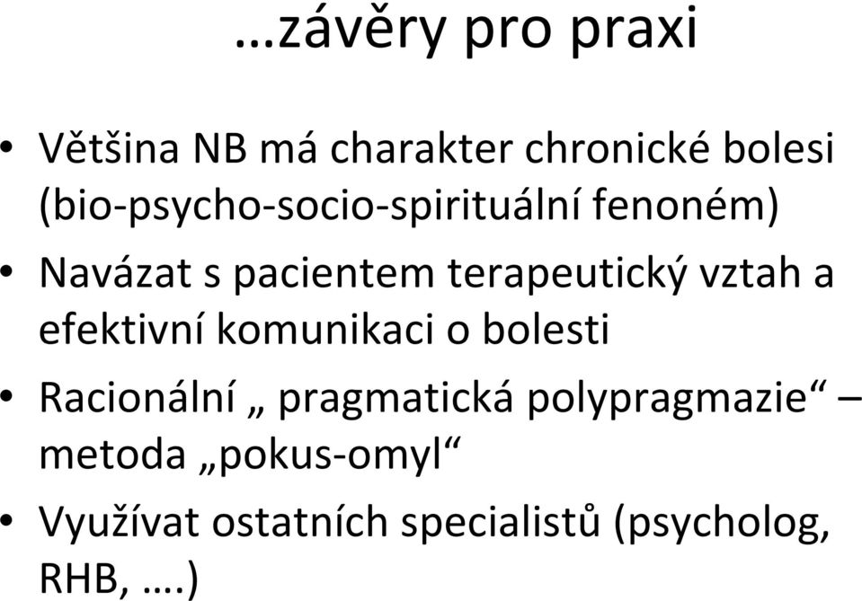 vztah a efektivní komunikaci o bolesti Racionální pragmatická