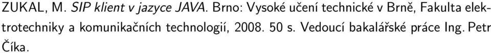 elektrotechniky a komunikačních technologií,