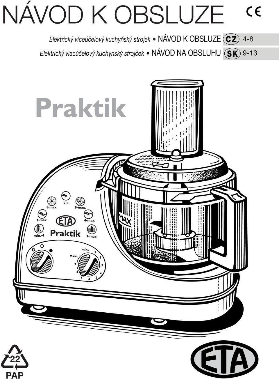 viacúčelový kuchynský strojček