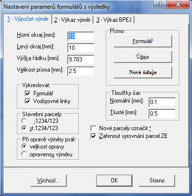 Roleta Nastavení shromaţďuje funkce pro nastavení jednotlivých částí programu: Nastavení - Nastavení parametrů formulářů s výsledky, je funkce, kde se nastavují parametry pro vykreslení jednotlivých