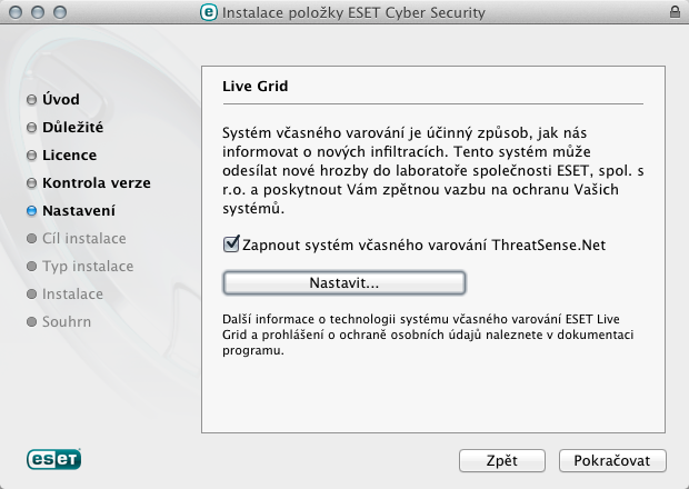 Účast v ESET Live Grid Detekce potenciálně nechtěných aplikací Pomozte nám v boji se škodlivým kódem.