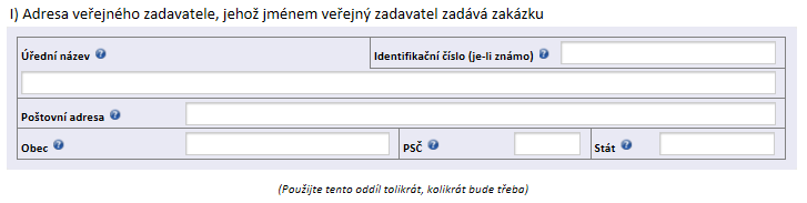 123456789. Zadavatel může uvést dvě faxová čísla, a to v tomto formátu +XXX YYYYYYYYY/+XXX YYYYYYYYY, např. +420 123456789/+420 123456789. Logické vazby k bodu VI.3.3): Položka Úřední název musí být vyplněna v případě, pokud je vyplněn jakýkoliv jiný údaj v bodě VI.