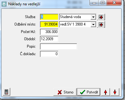 Náklady 12.2 143 Vedlejší odberná místa U nákladů na vedlejší odběrná místa se neuvádí cena za jednotku. Evidují se pouze měřené služby. To je voda, teplo, ohřev vody a případně elektroměry.