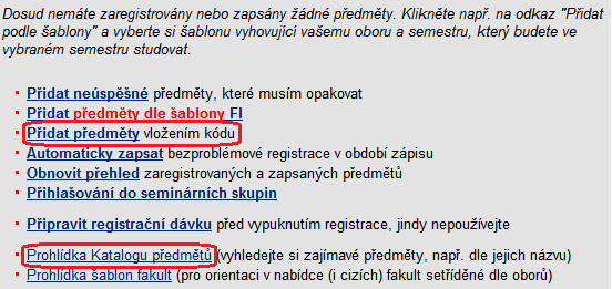 Přidat předměty vložením kódu umožňuje vlastní registraci předmětů.