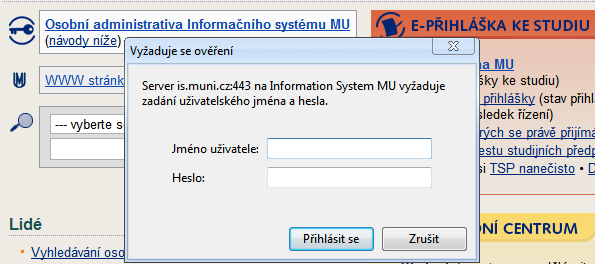 Kliknutím na Osobní administrativa IS MU budete vyzváni k zadání