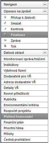 Po provedení finalizace je nutné vytisknout z výstupní sestavu k tomu slouží pole Tisk v uživatelské nabídce vlevo. 6.