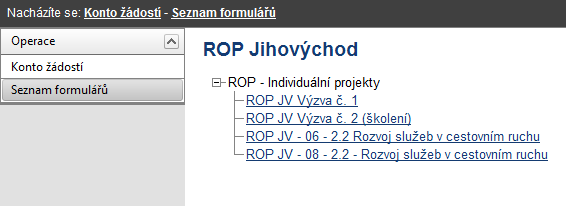 Výběrem programu se otevře nabídka vyhlášených Výzev k jednotlivým Oblastem podpory. Výběrem příslušné výzvy se již spustí konkrétní nabídka jednotlivých formulářů (záložek pro tvorbu žádosti). 5.