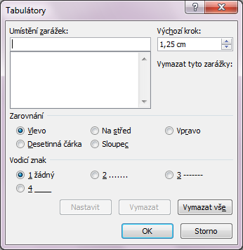 Tabulátory - klávesa TAB tabulátor lze nastavit i na pravítku, když na něj klepneme, zobrazí se zarážka zarážku