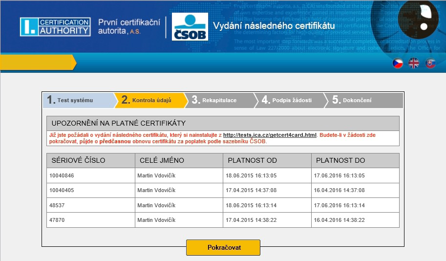 Nepokračujte v obnově a ověřte si stav certifikátů na čipové kartě načtením jejího obsahu v aplikaci SecureStore.